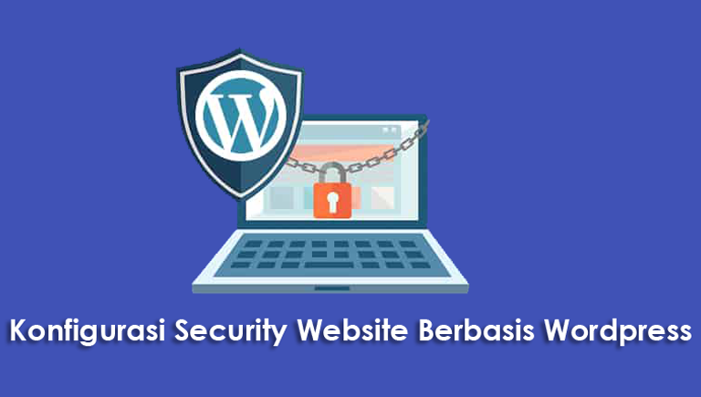 Jasa Konfigurasi Security Website Berbasis Wordpress